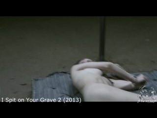 scenes from the horror film series i spit on your graves 1-3
